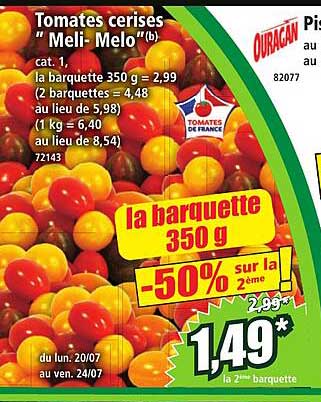 la barquette 350 g -50% sur la 2ème
