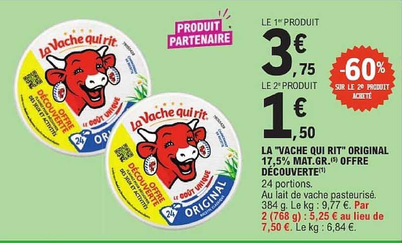 LA "VACHE QUI RIT" ORIGINAL 17,5% MAT.GR.® OFFRE DECOUVERTE(1)