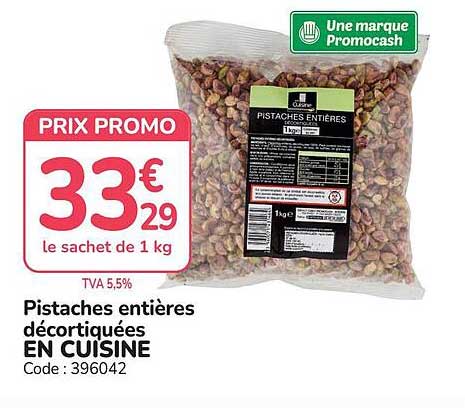 Pistaches entières décortiquées EN CUISINE