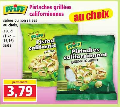 Pistaches grillées californiennes