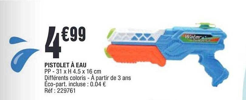 PISTOLET À EAU