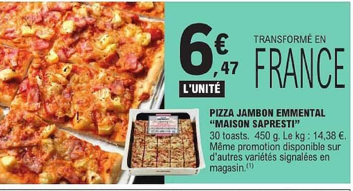 PIZZA JAMBON EMMENTAL “MAISON SAPRESTI”
