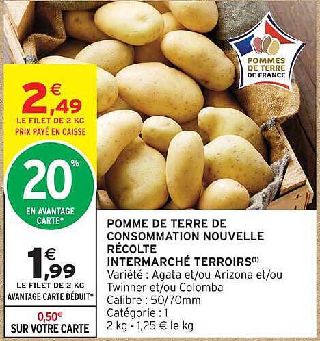 POMME DE TERRE DE CONSOMMATION NOUVELLE RÉCOLTE INTERMARCHÉ TERROIRS