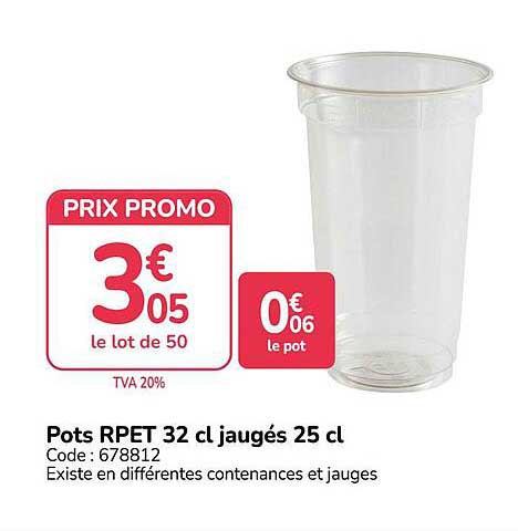 Pots RPET 32 cl jaugés 25 cl