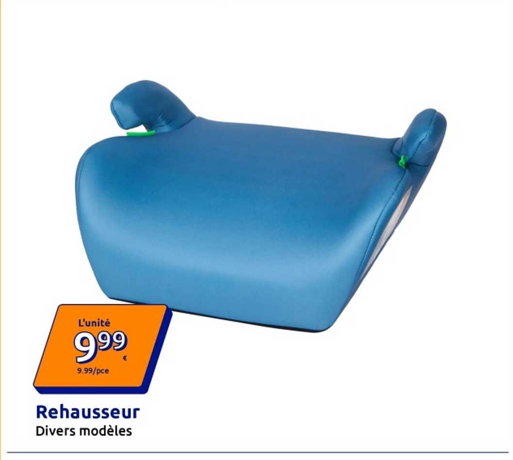 Rehausseur Divers modèles