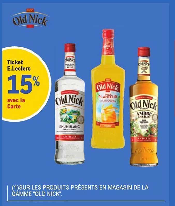 15% de réduction sur la gamme Old Nick avec la Carte E.Leclerc