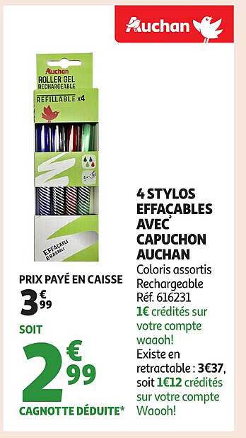 4 STYLOS EFFACABLES AVEC CAPUCHON AUCHAN