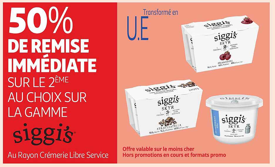 50% DE REMISE IMMINENTE SUR LE 2ÈME AU CHOIX SUR LA GAMME SIGGI'S