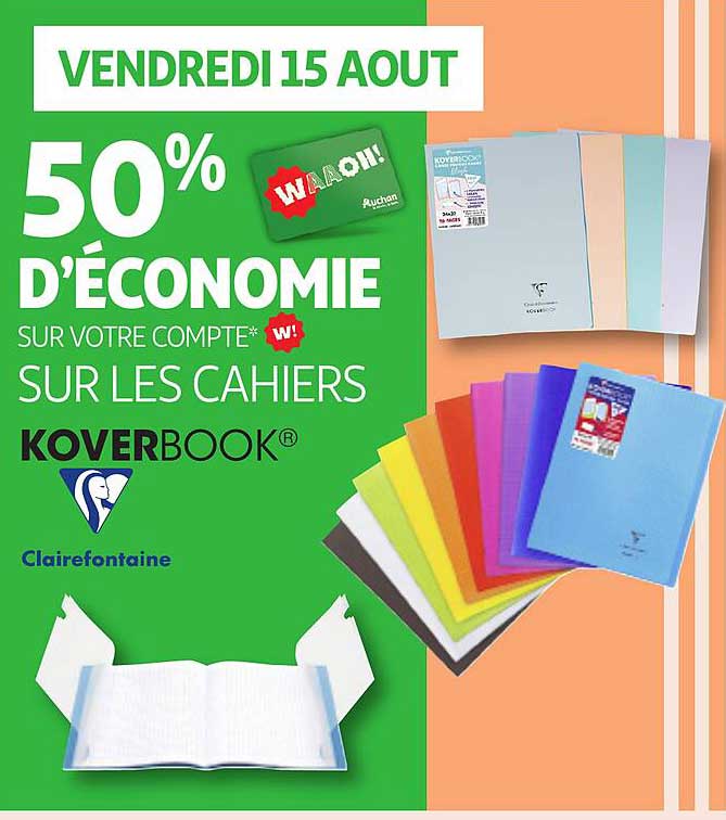 50% D'ÉCONOMIE SUR LES CAHIERS KOVERBOOK®
