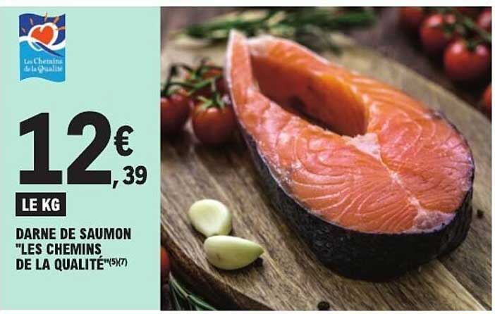 DARNES DE SAUMON 'LES CHEMINS DE LA QUALITÉ'