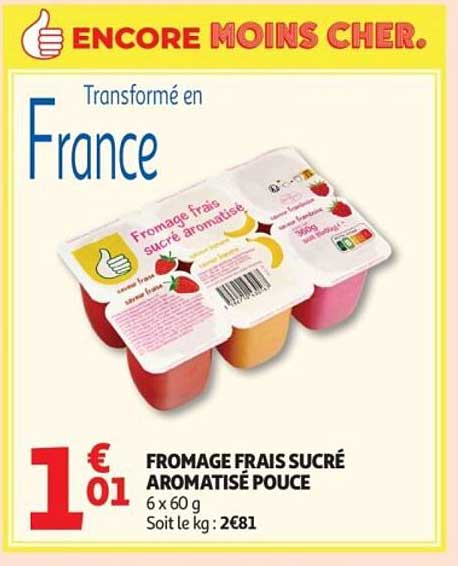 FROMAGE FRAIS SUCRÉ AROMATISÉ POUCE
