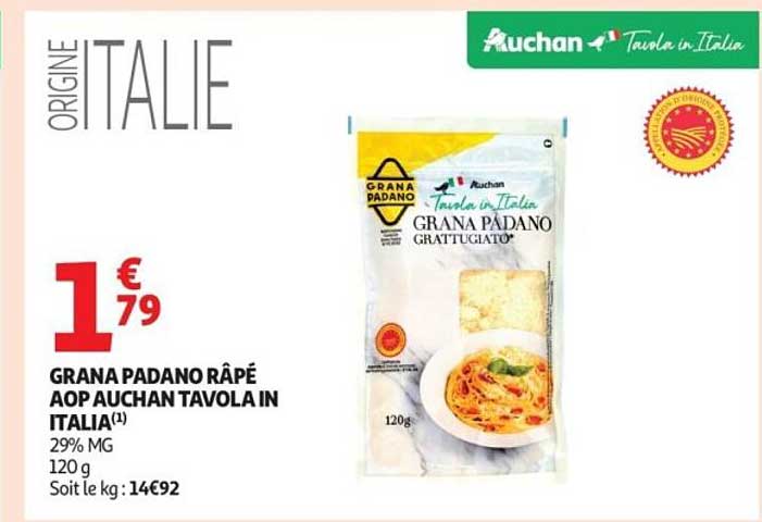GRANA PADANO RÂPÉ AOP AUCHAN TAVOLA IN ITALIA