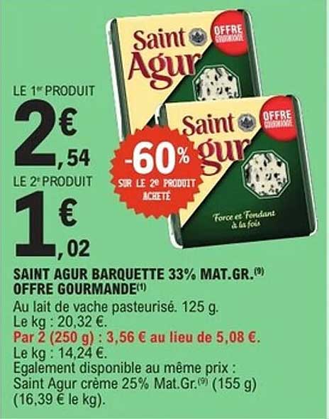 SAINT AGUR BARQUETTE 33% MAT.GR. OFFRE GOURMANDE