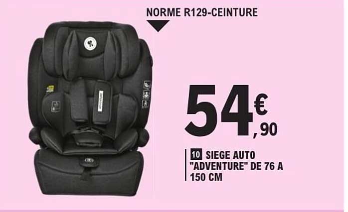 SIEGE AUTO "ADVENTURE" DE 76 A 150 CM