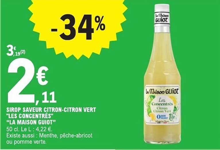 SIROP SAVEUR CITRON-CITRON VERT "LES CONCENTRÉS" "LA MAISON GUIOT"