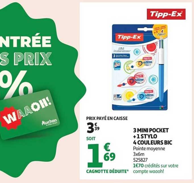 Tipp-Ex - 3 MINI POCKET + 1 STYLO - 4 COULEURS BIC