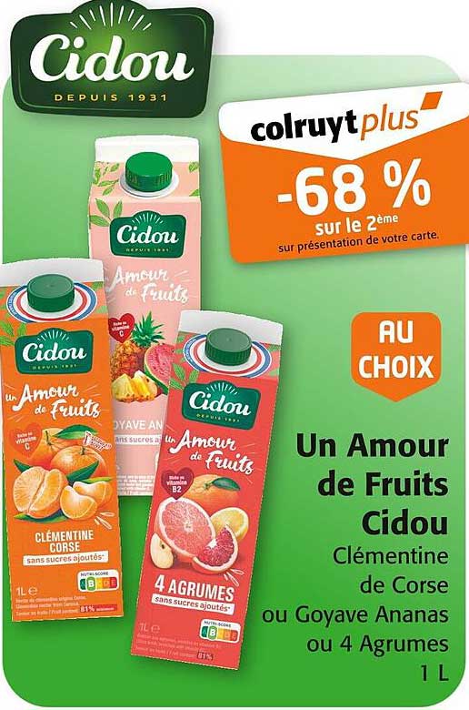 Un Amour de Fruits Cidou - Clémentine de Corse ou Goyave Ananas ou 4 Agrumes