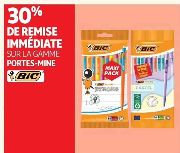 30% DE REMISE IMMÉDIATE SUR LA GAMME PORTES-MINE BIC