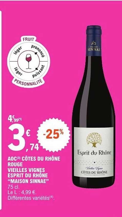 AOC CÔTES DU RHÔNE ROUGE VIEILLES VIGNES ESPRIT DU RHÔNE “MAISON SINNAE”