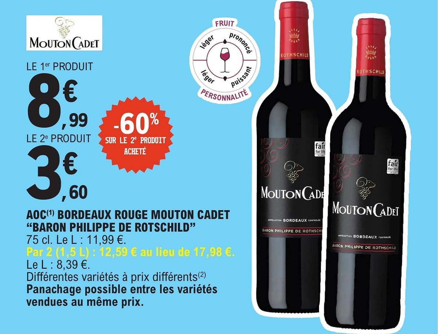 AOC(1) BORDEAUX ROUGE MOUTON CADET “BARON PHILIPPE DE ROTHSCHILD”
