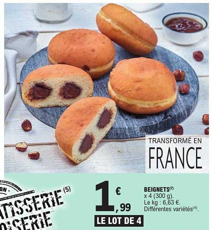 BEIGNETS x 4 (300 g). Le kg : 6,63 €. Différentes variétés