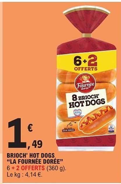 BRIOCH' HOT DOGS "LA FOURNÉE DORÉE" 6 + 2 OFFERTS (360 g)
