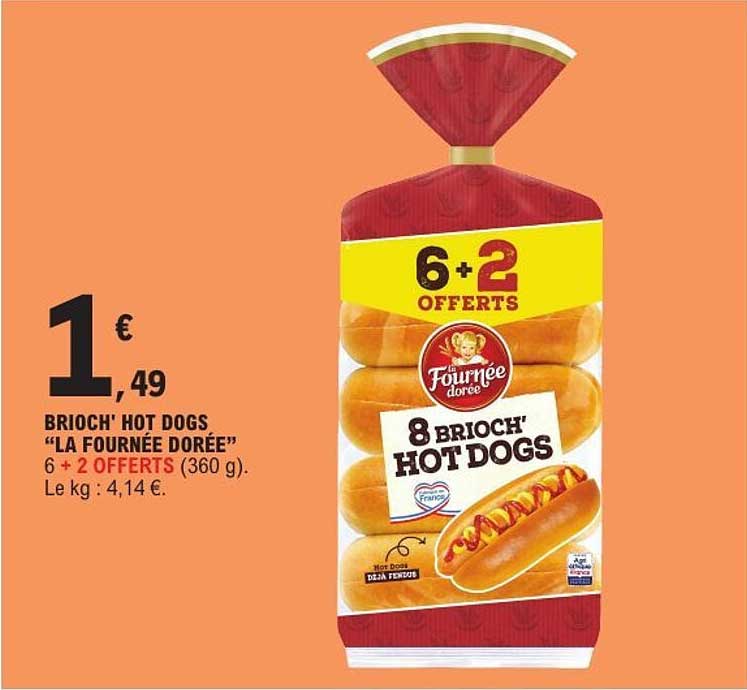 BRIOCH' HOT DOGS "LA FOURNÉE DORÉE" 6 + 2 OFFERTS (360 g)