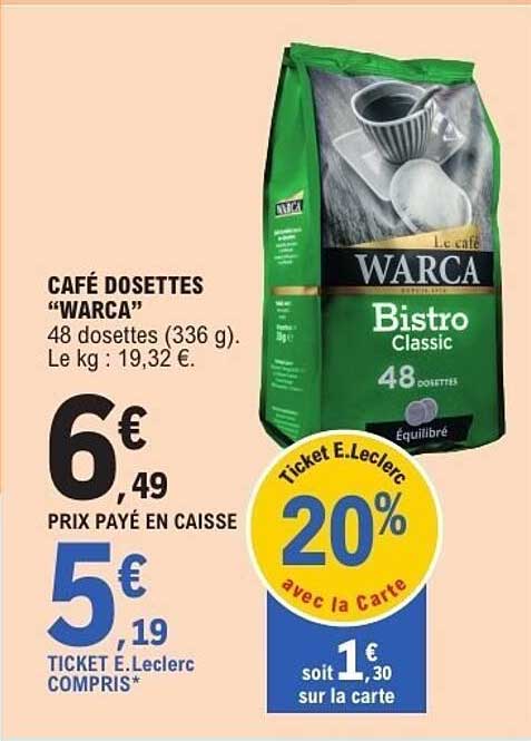 CAFÉ DOSETTES “WARCA” 48 dosettes (336 g). Le kg : 19,32 €.