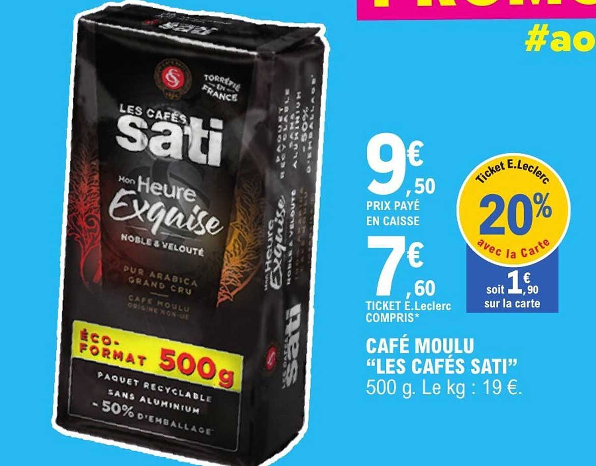 CAFÉ MOULU “LES CAFÉS SATI”