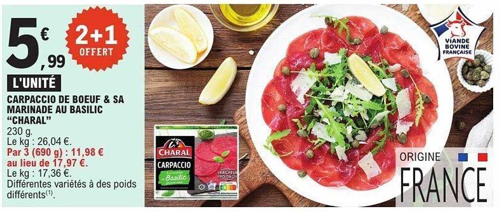 CARPACCIO DE BOEUF & SA MARINADE AU BASILIC “CHARAL”