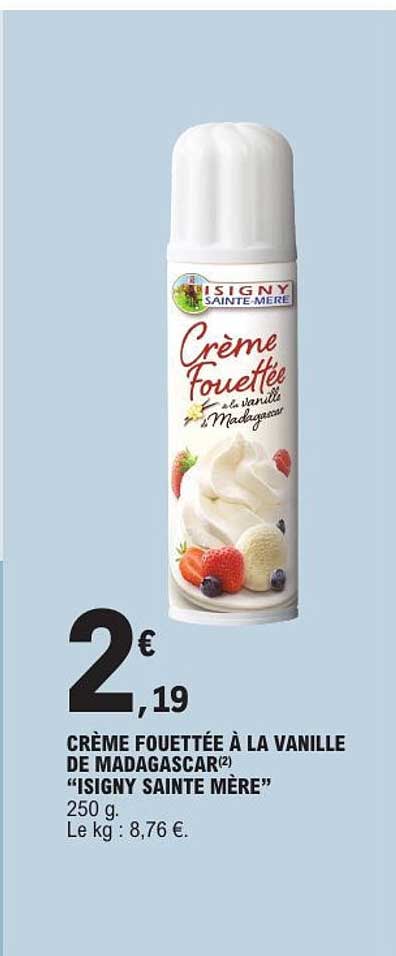 CRÈME FOUETTÉE À LA VANILLE DE MADAGASCAR² "ISIGNY SAINTE MÈRE"