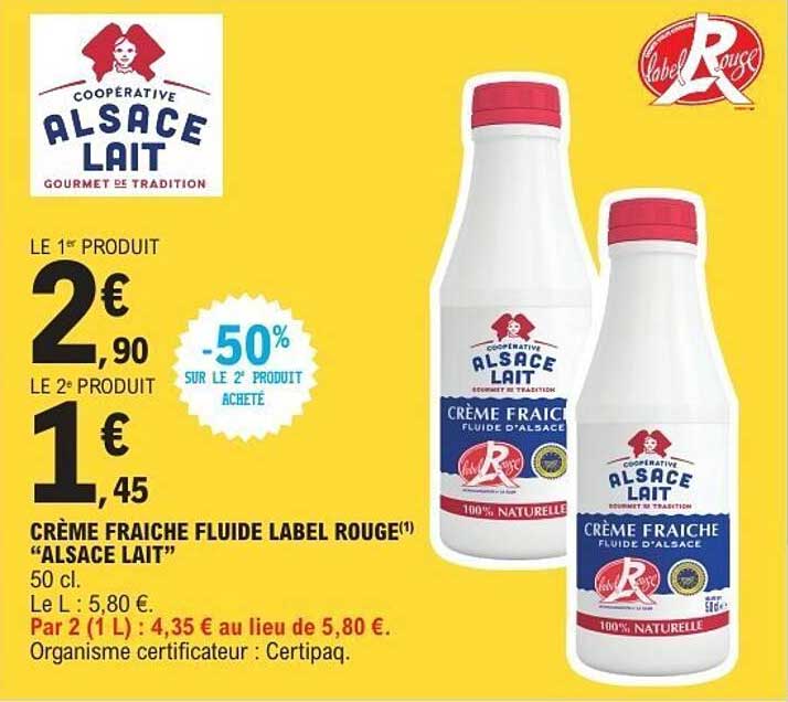 CRÈME FRAICHE FLUIDE LABEL ROUGE “ALSACE LAIT”
