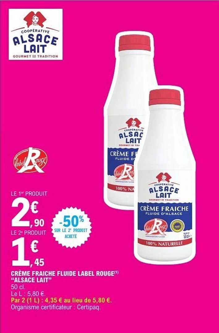 CRÈME FRAICHE FLUIDE LABEL ROUGE "ALSACE LAIT"