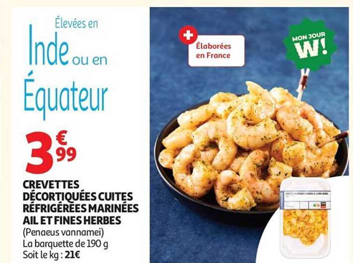 CREVETTES DÉCORTIQUÉES CUITES RÉFRIGÉRÉES MARINÉES AIL ET FINES HERBES