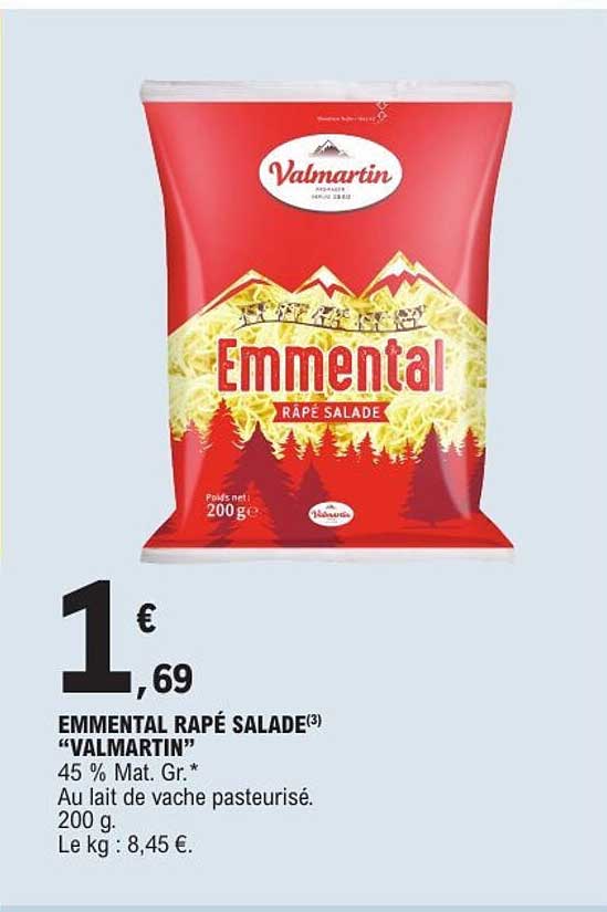 EMMENTAL RAPÉ SALADE(3) “VALMARTIN”