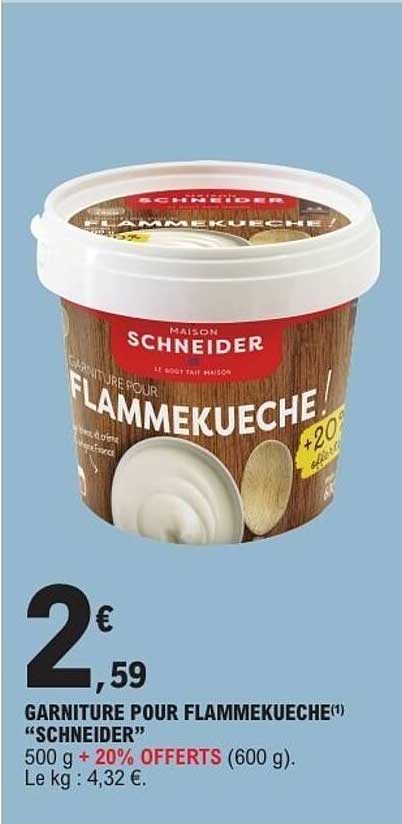 GARNITURE POUR FLAMMEKUECHE "SCHNEIDER"