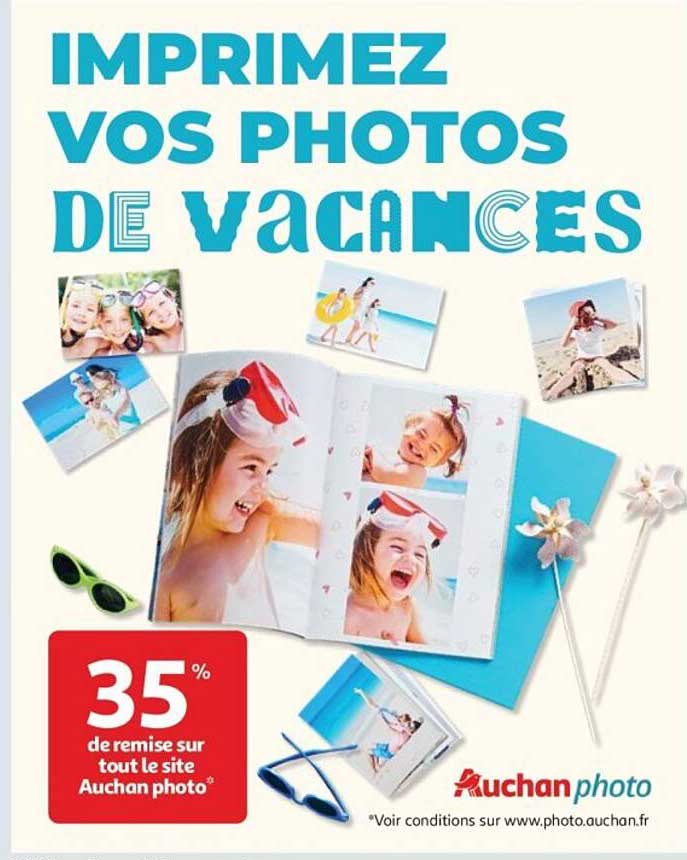 IMPRIMEZ VOS PHOTOS DE VACANCES