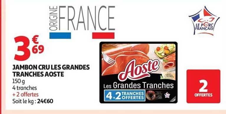 JAMBON CRU LES GRANDES TRANCHES AOSTE