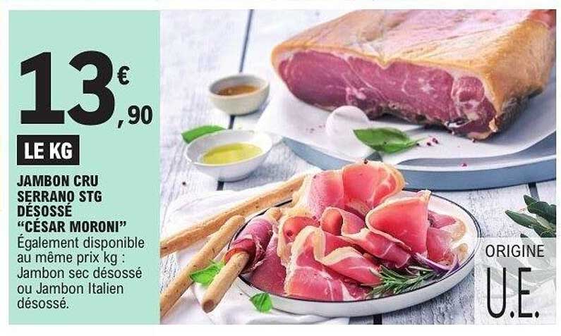 JAMBON CRU SERRANO STG DÉSOSSÉ “CÉSAR MORONI”