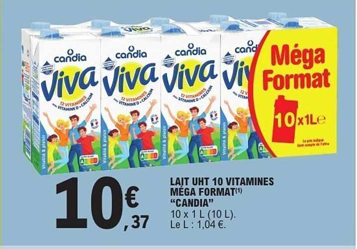 LAIT UHT 10 VITAMINES MÉGA FORMAT(1) “CANDIA” 10 x 1 L (10 L). Le L : 1,04 €.