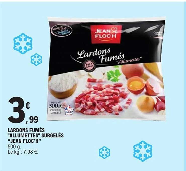 LARDONS FUMÉS "ALLUMETTES" SURGELÉS "JEAN FLOC'H"