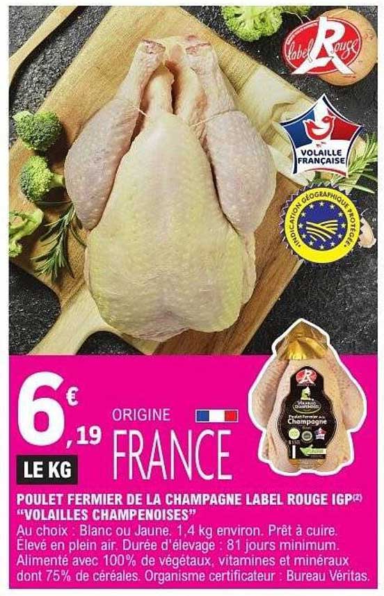 POULET FERMIER DE LA CHAMPAGNE LABEL ROUGE IGP “VOLAILLES CHAMPENOISES”