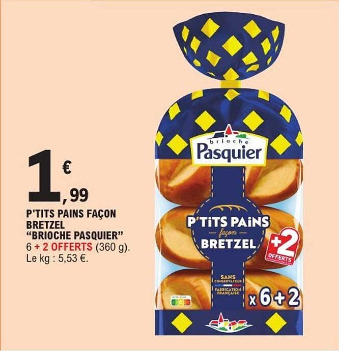 P'TITS PAINS FAÇON BRETZEL "BRIOCHE PASQUIER" 6 + 2 OFFERTS (360 g)