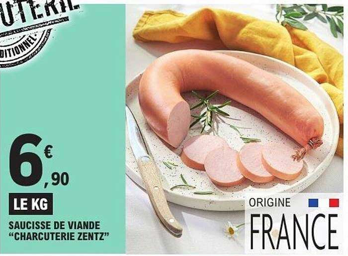 SAUCISSE DE VIANDE “CHARCUTERIE ZENTZ”