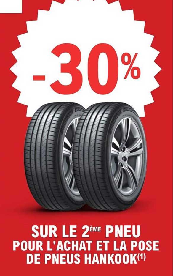 SUR LE 2ÈME PNEU POUR L'ACHAT ET LA POSE DE PNEUS HANKOOK(1)