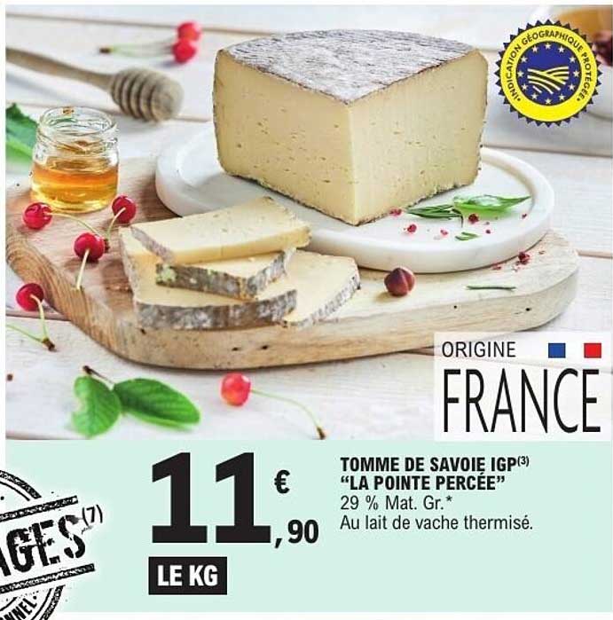 TOMME DE SAVOIE IGP “LA POINTE PERCEE”