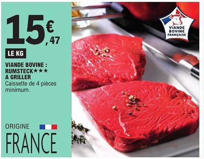VIANDE BOVINE : RUMSTECK*** A GRILLER