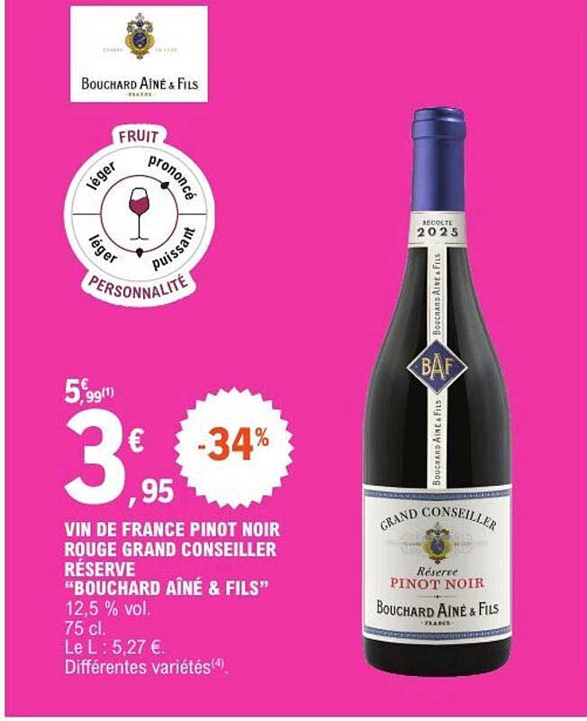 VIN DE FRANCE PINOT NOIR ROUGE GRAND CONSEILLER RÉSERVE “BOUCHARD AÎNÉ & FILS”