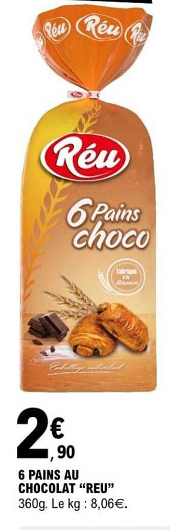 6 PAINS AU CHOCOLAT “REÙ”