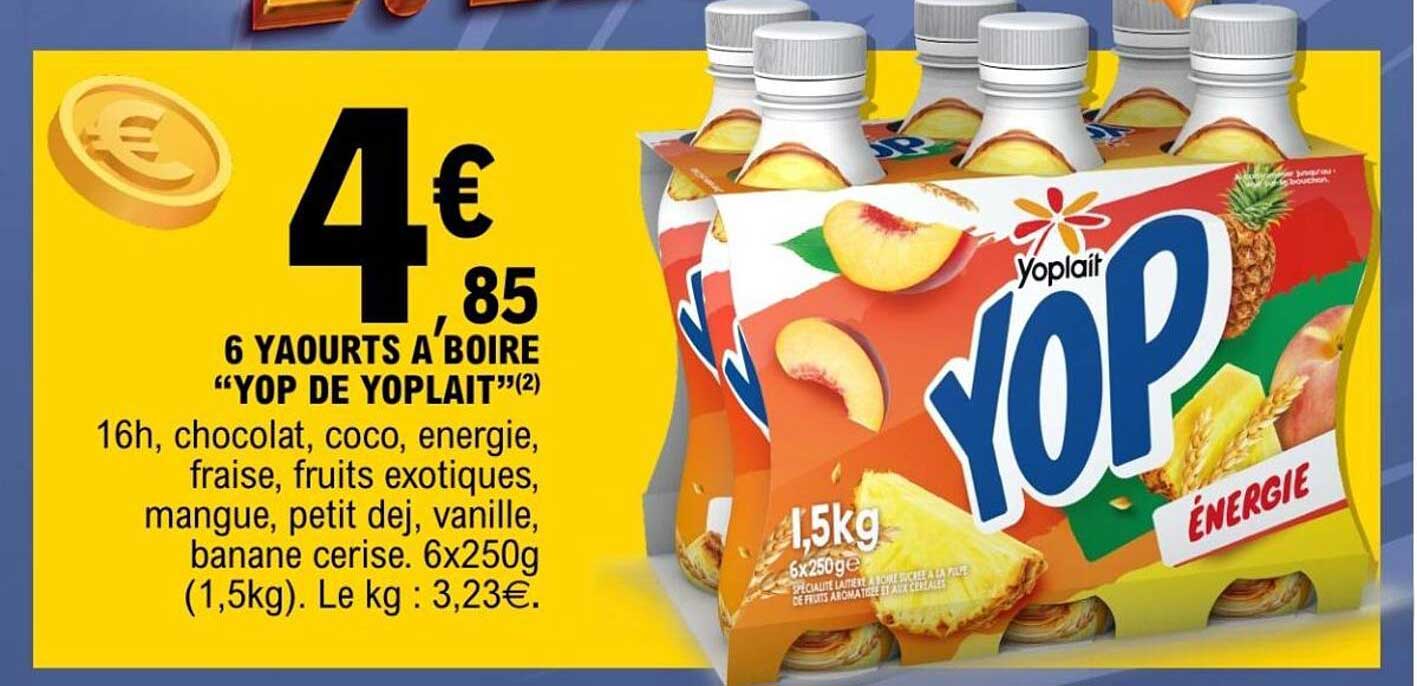 6 YAOURTS À BOIRE "YOP DE YOPLAIT"